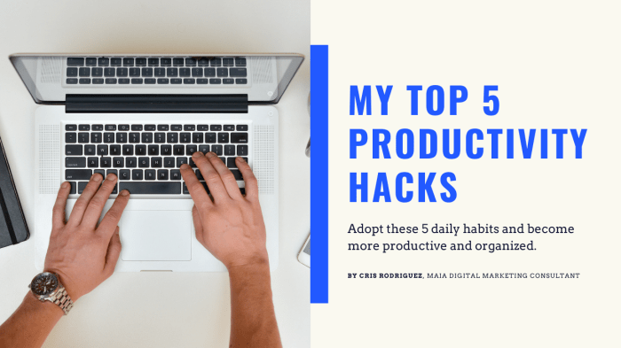 Productivity Hacks